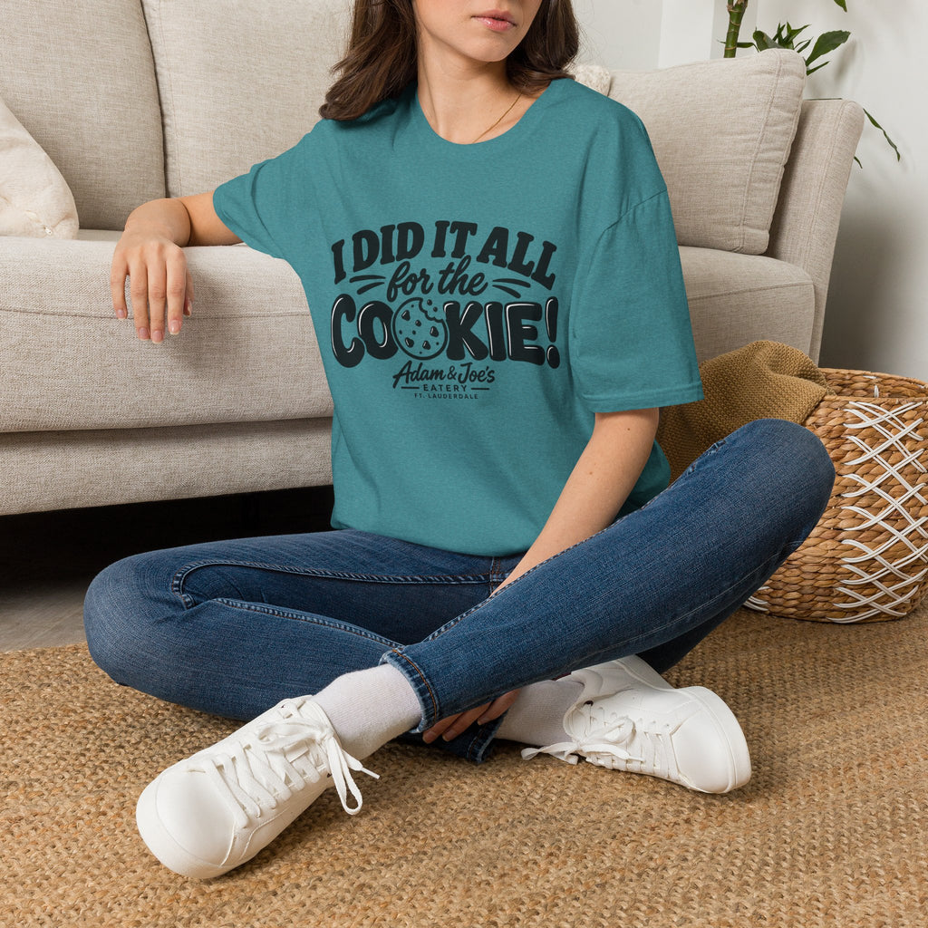 I Did It All for the Cookie! T-Shirt