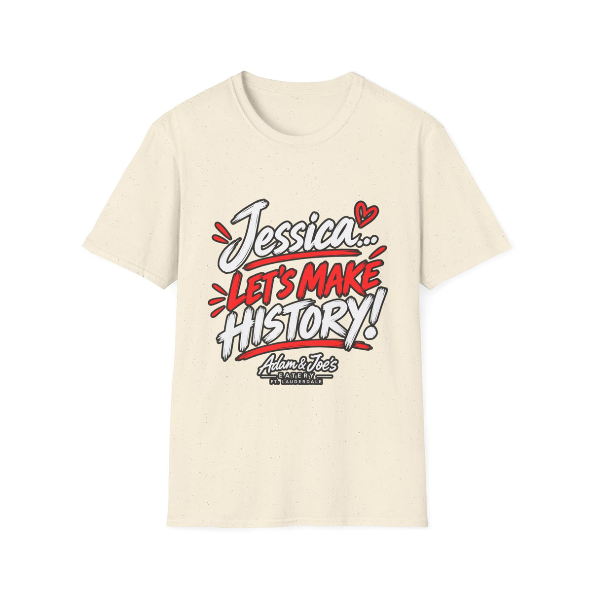 Jessica 'Let's Make History' T-Shirt