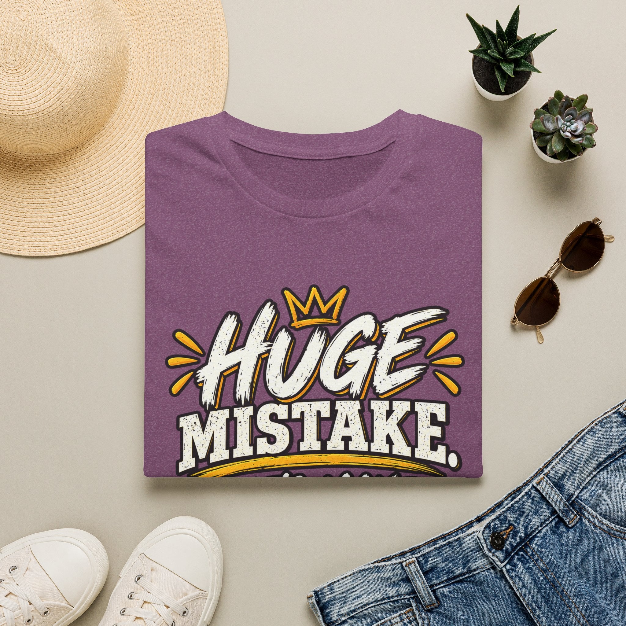 Huge Mistake T‑Shirt — “Let’s Make History” Graphic Tee