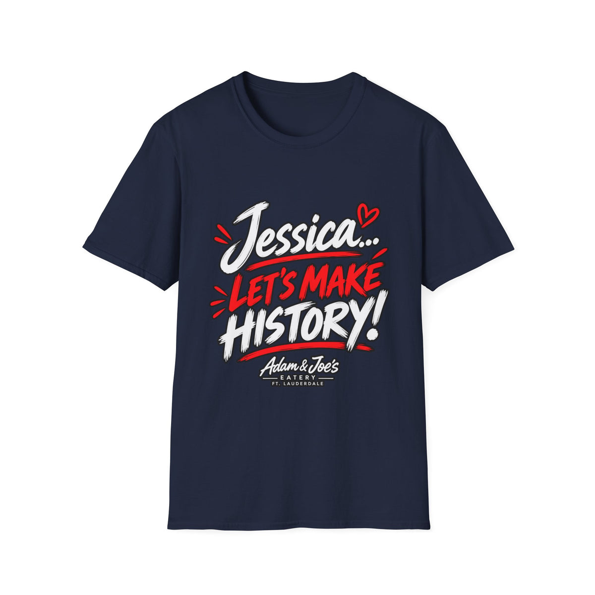 Jessica 'Let's Make History' T-Shirt