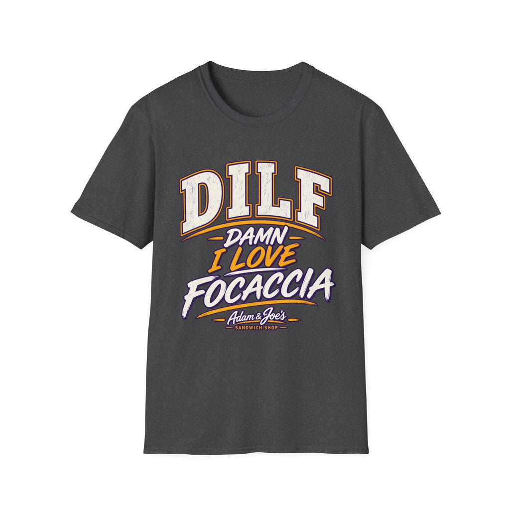 DILF "Damn I Love Focaccia" Graphic Tee