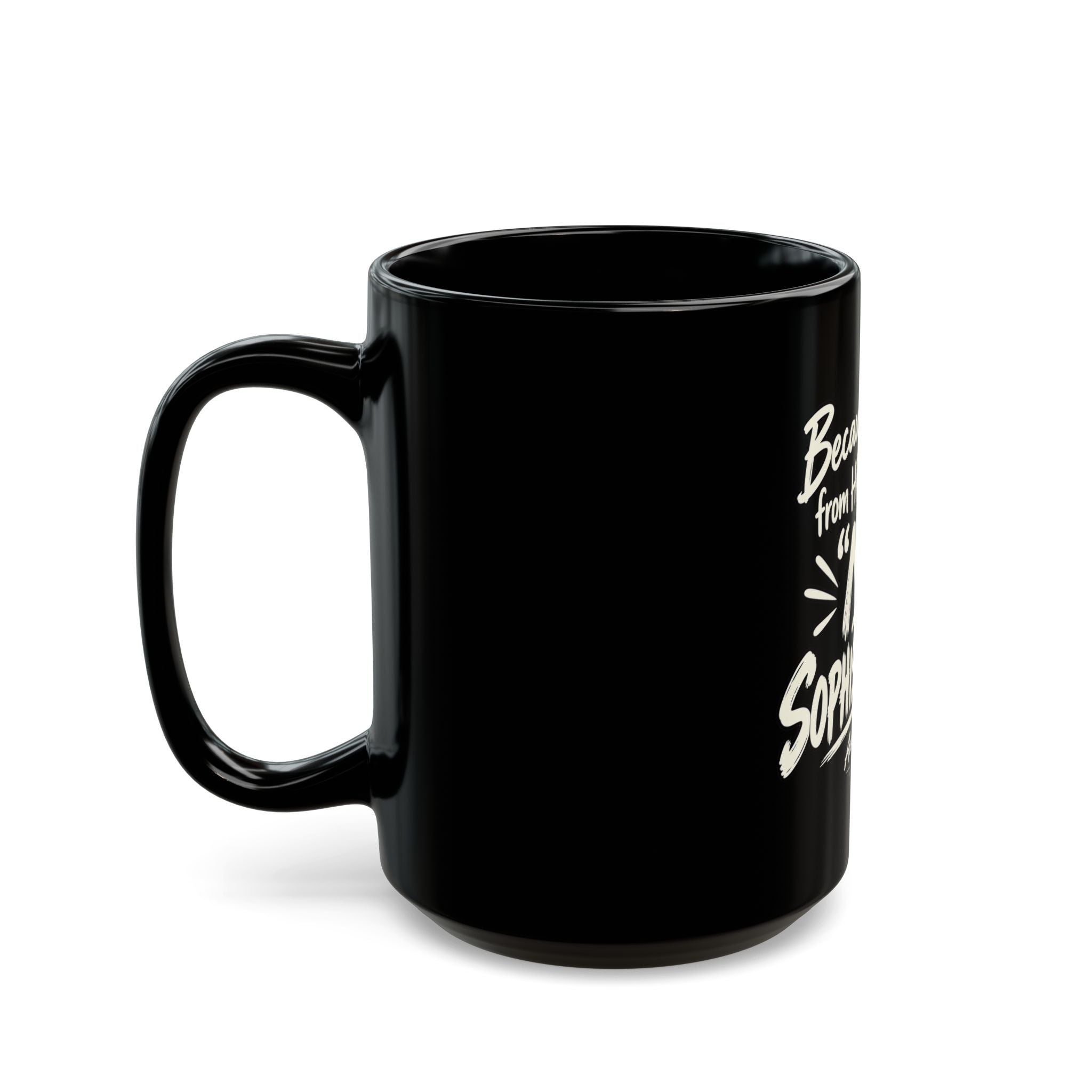 Because Susan from HR Says I Have 'No Sophistication' Black Coffee Mug — Funny Office Gift (11oz/15oz)