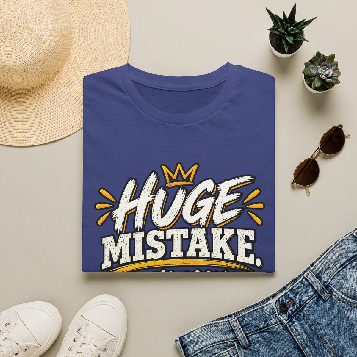 Huge Mistake T‑Shirt — “Let’s Make History” Graphic Tee
