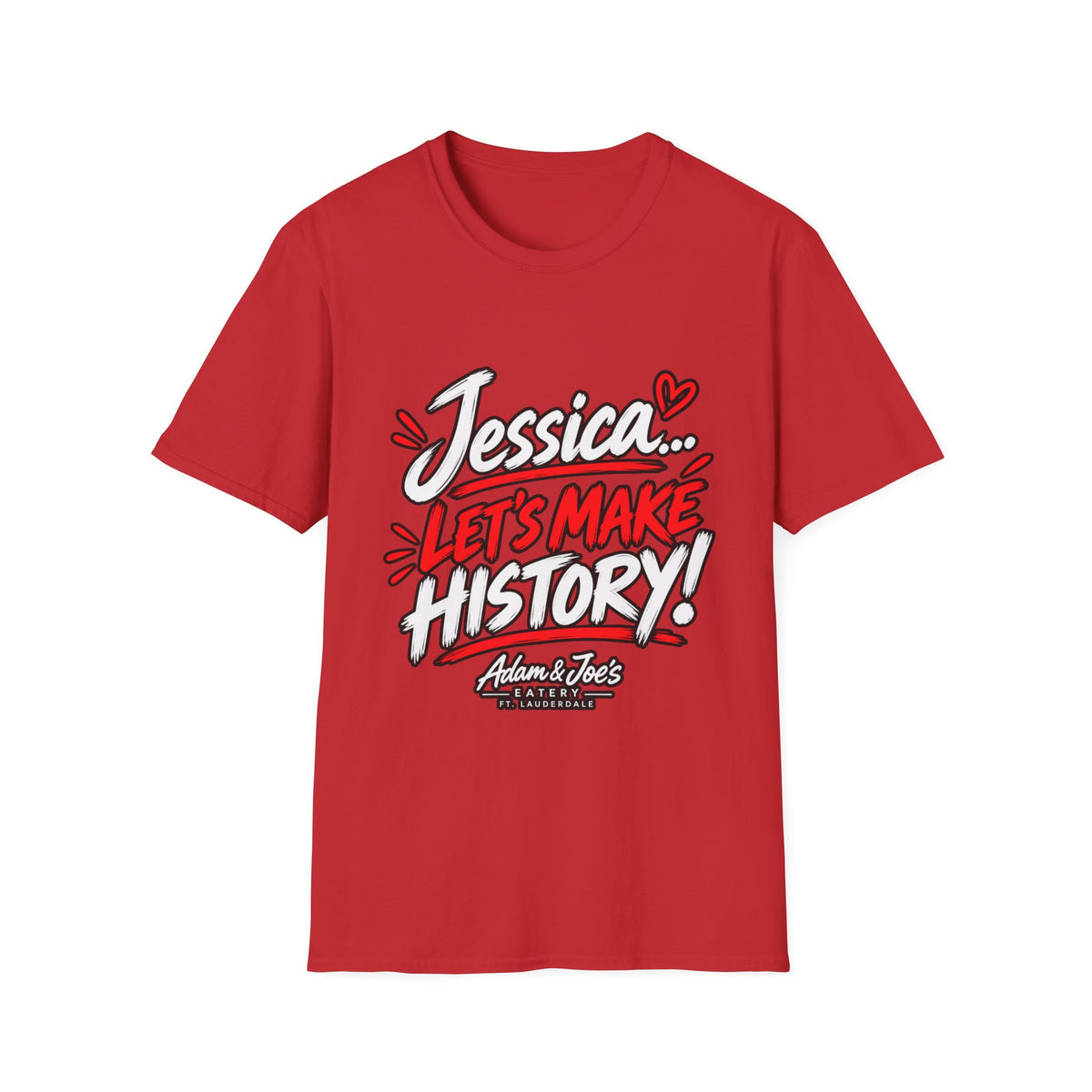 Jessica 'Let's Make History' T-Shirt