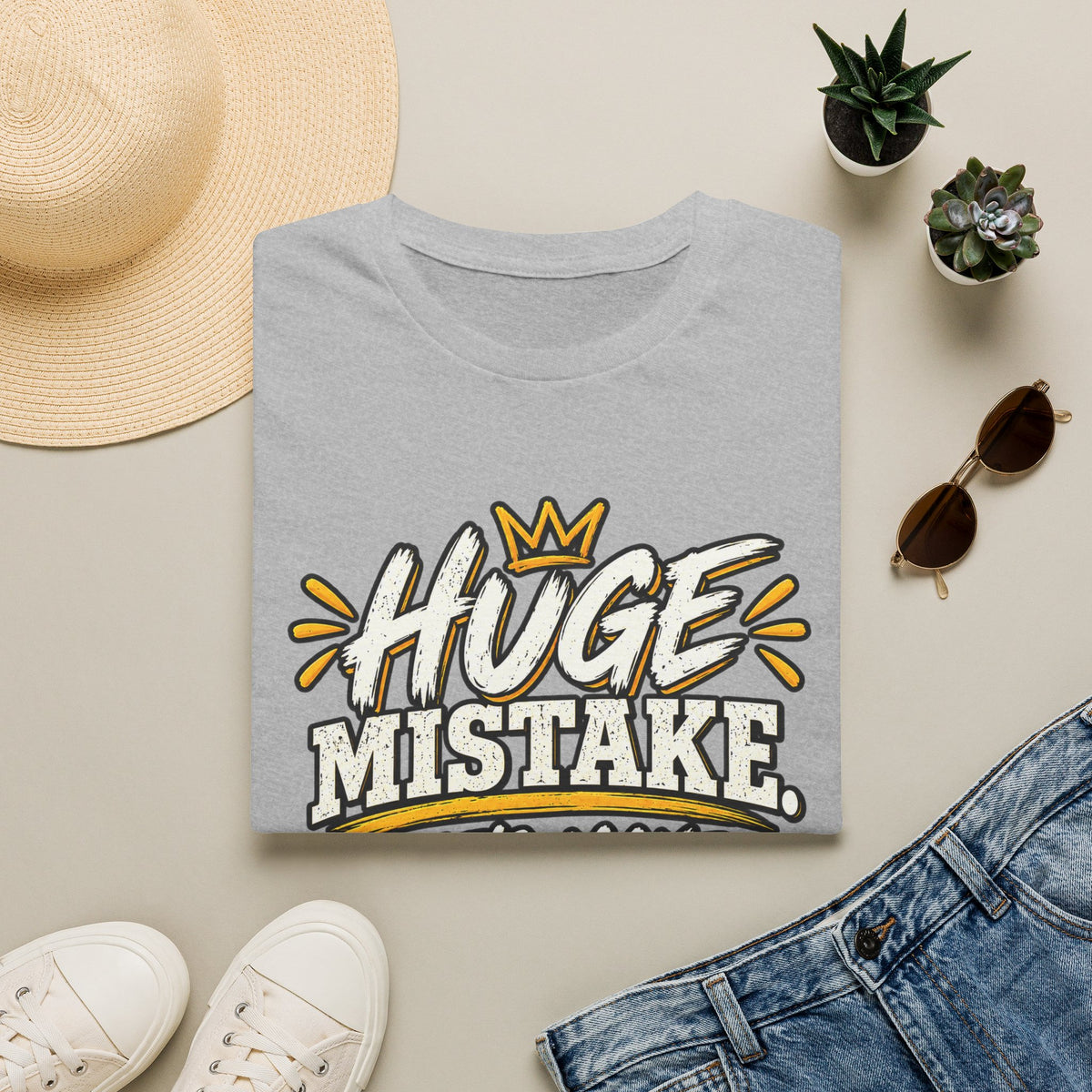 Huge Mistake T‑Shirt — “Let’s Make History” Graphic Tee
