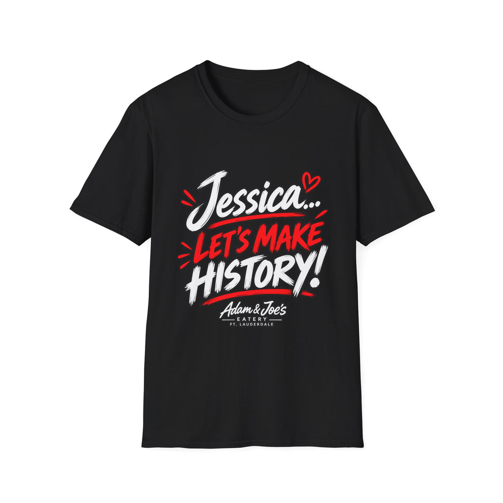 Jessica 'Let's Make History' T-Shirt