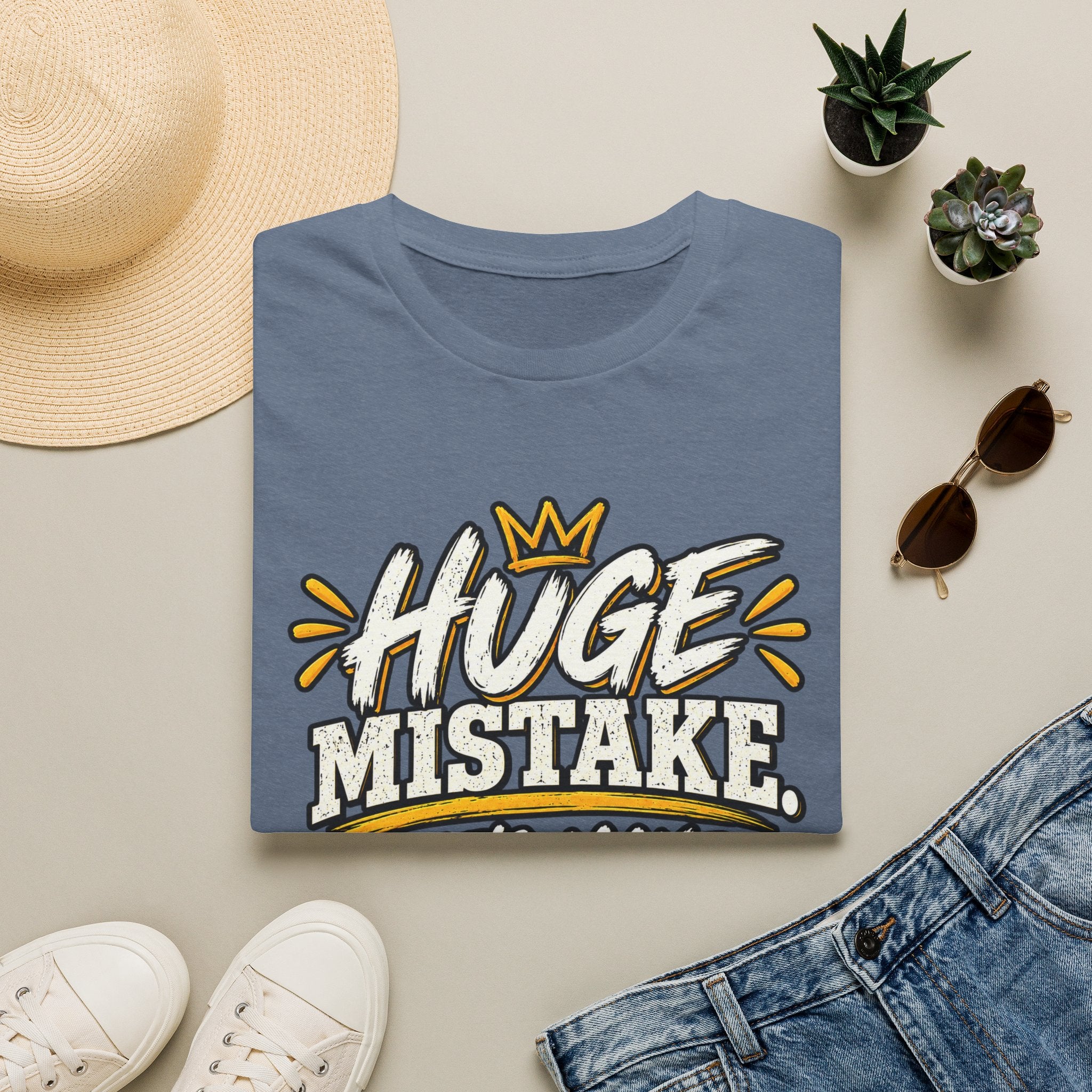 Huge Mistake T‑Shirt — “Let’s Make History” Graphic Tee