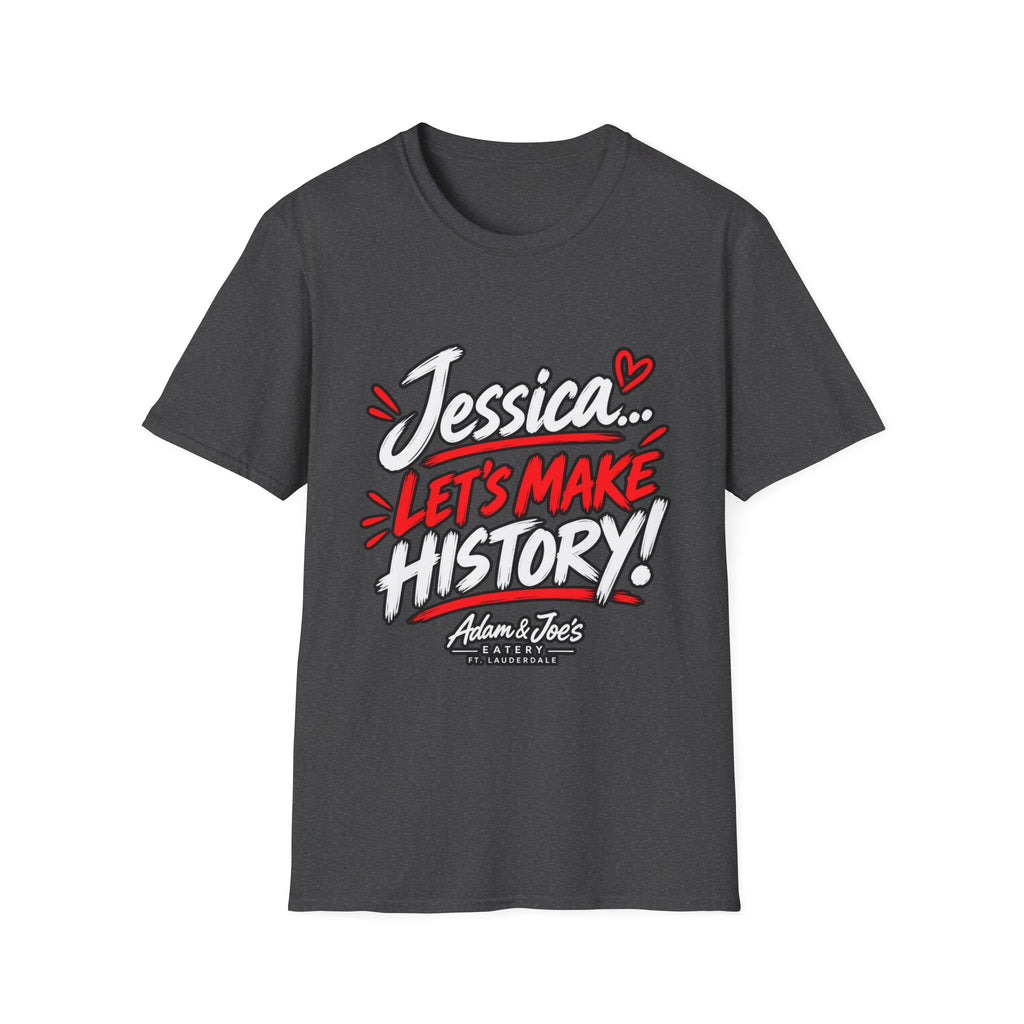 Jessica 'Let's Make History' T-Shirt