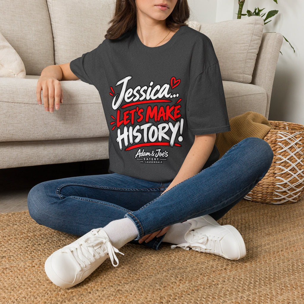 Jessica 'Let's Make History' T-Shirt