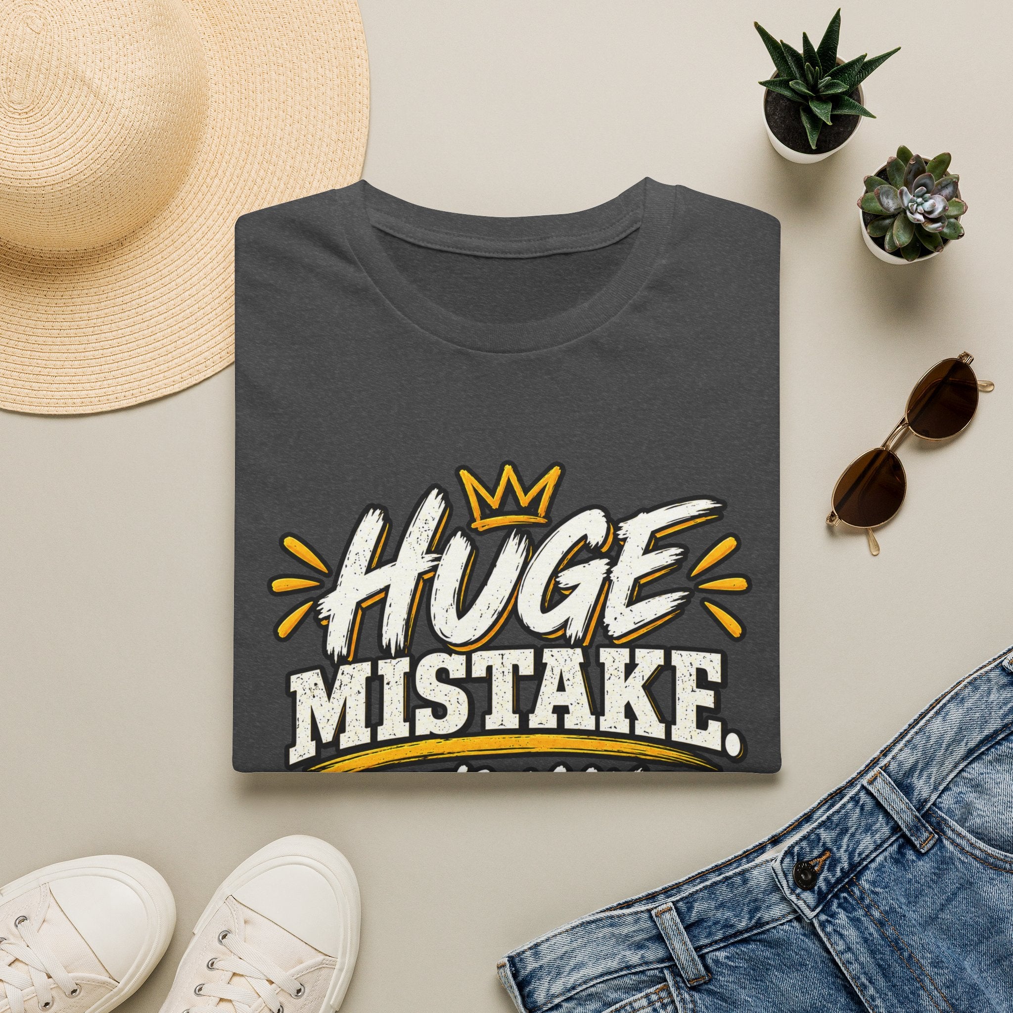 Huge Mistake T‑Shirt — “Let’s Make History” Graphic Tee
