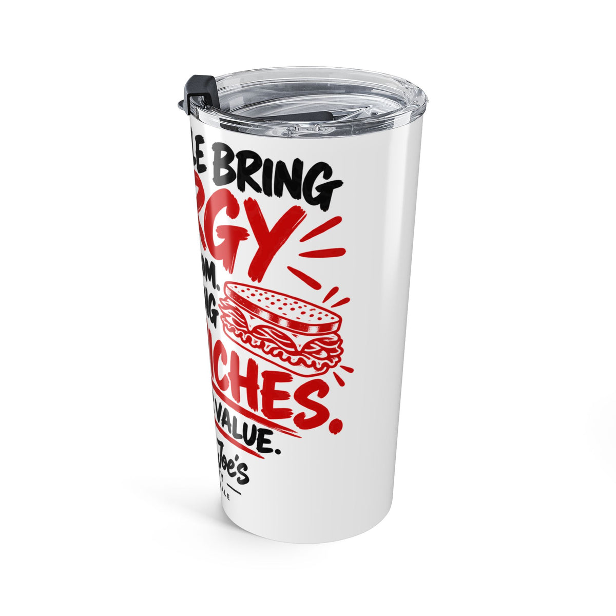20oz Insulated Tumbler — "Bring Energy, Bring Sandwiches" Diner Logo