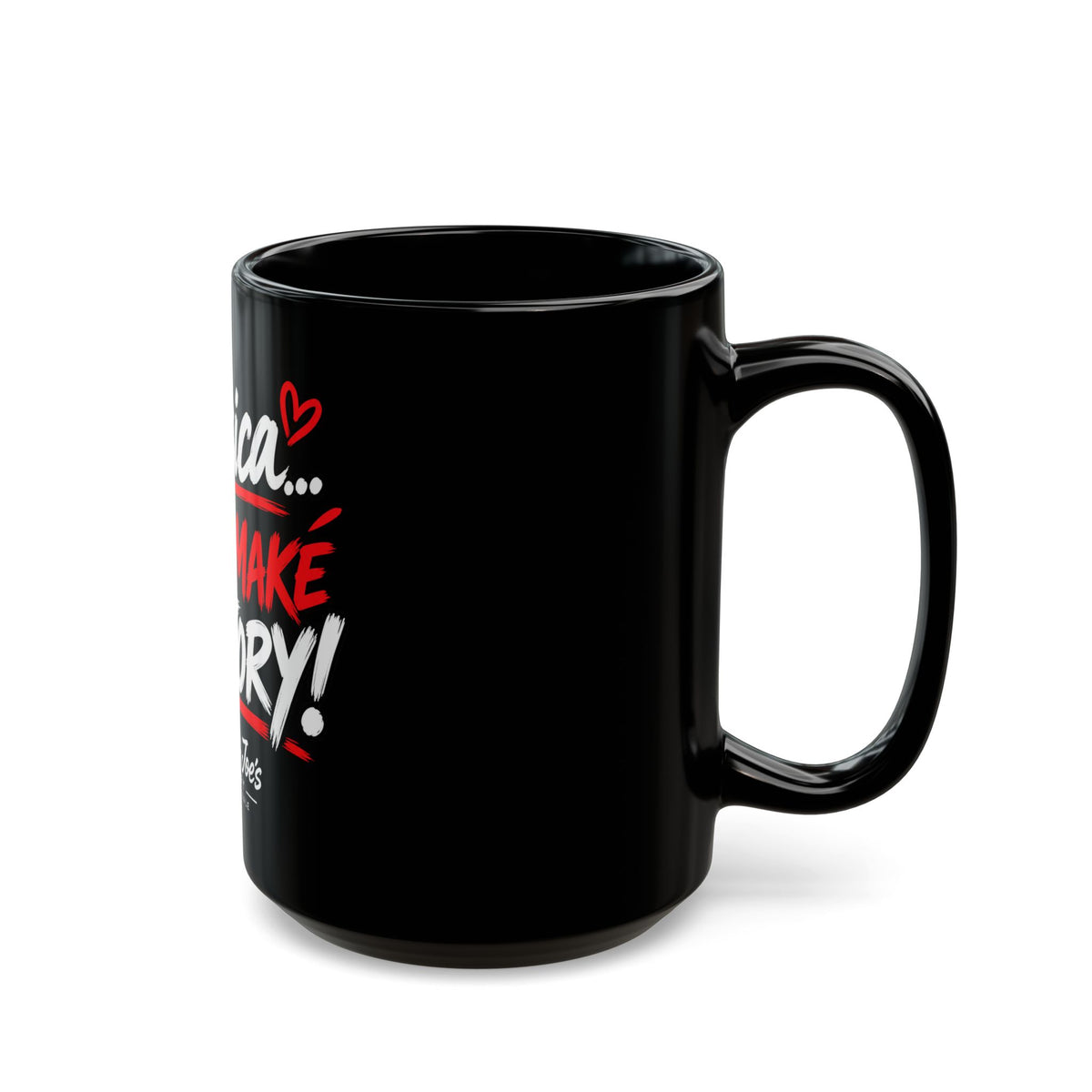 Personalized Black Mug — “Jessica… Let’s Make History!” Inspirational Coffee Cup