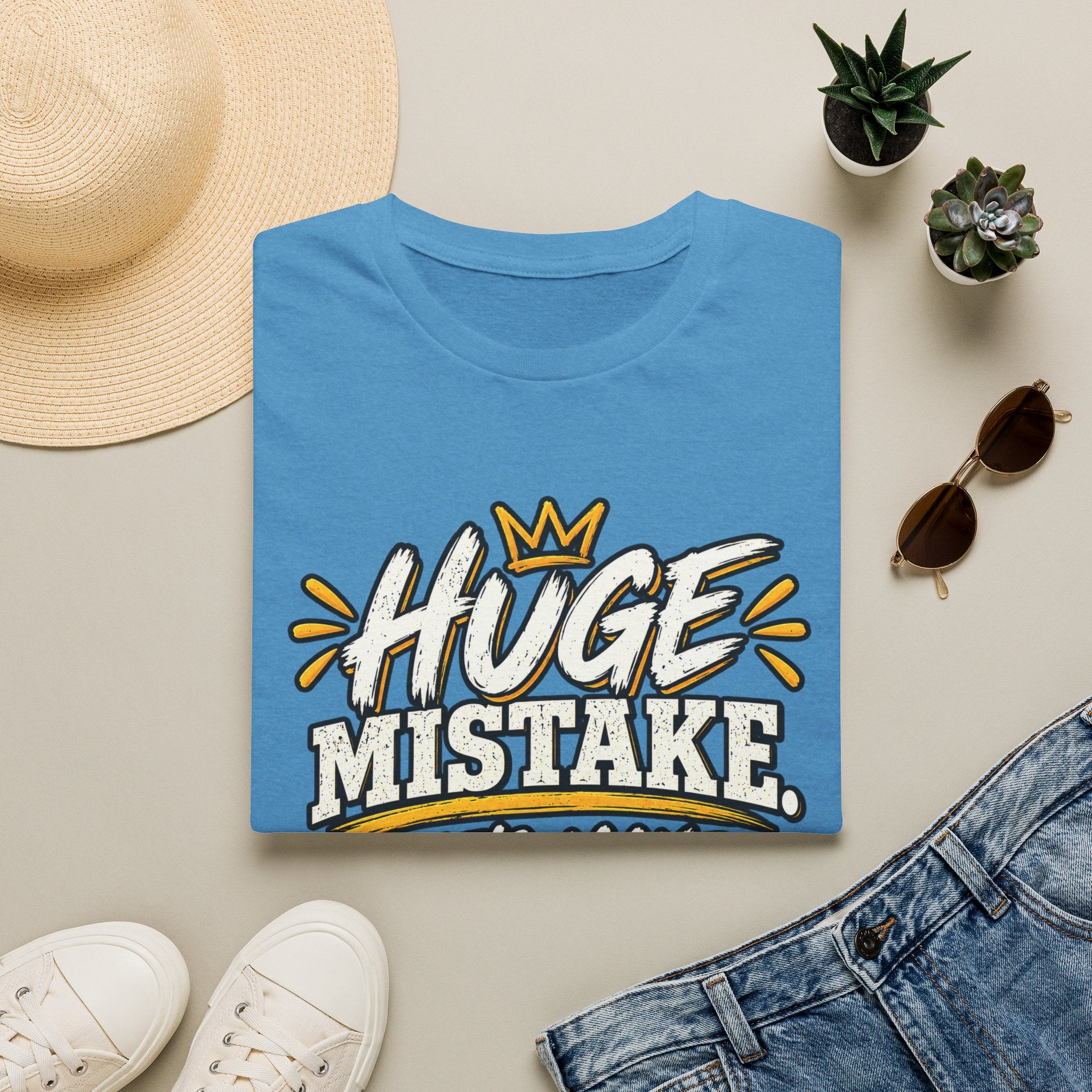 Huge Mistake T‑Shirt — “Let’s Make History” Graphic Tee